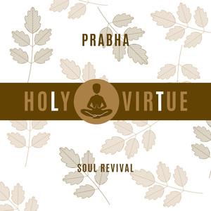 Prabha《Soul Revival(Original Mix)》[MP3_LRC]