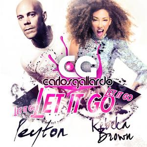 Carlos Gallardo&Peyton《Let It Go(Club Mix)》[MP3_LRC]