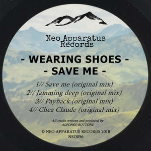 Wearing Shoes《Save Me(Original Mix)》[MP3_LRC]