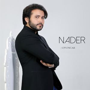 Nader《Oyuncak》[MP3_LRC]