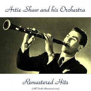 Artie Shaw And His Orchestra《Alone Together(Remastered 2015)》[MP3_LRC]