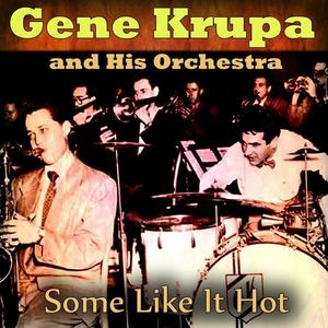 Gene Krupa and his Orchestra《Bolero at the Savoy》[MP3_LRC]