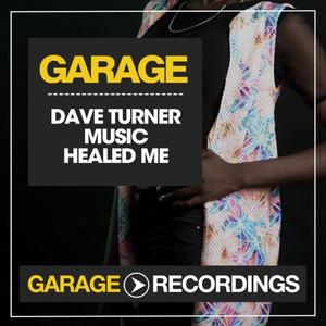 Dave Turner《Music Healed Me(VIP Mix)》[MP3_LRC]