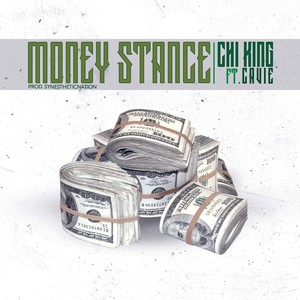 Chi King&Cavie - Money Stance