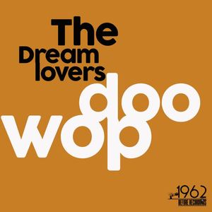 The Dreamlovers - Just Because