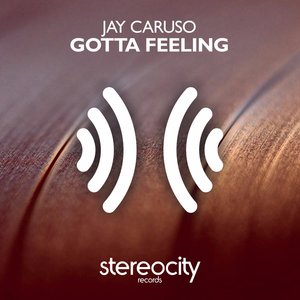 Jay Caruso - Gotta Feeling