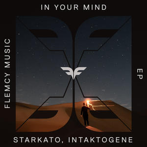 Starkato&Intaktogene&Ornery - In Your Mind