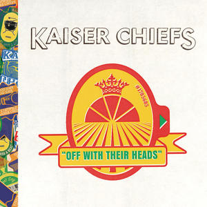 Kaiser Chiefs《Never Miss A Beat》[MP3_LRC]