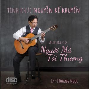 Nguyen Ke Khuyen&Quang Ngoc - Tình Mất Nhau Chưa (feat. Quang Ngọc)