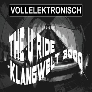 Klangwelt 3000《The U Ride》[MP3_LRC]