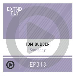 Tom Budden《Someday(End of The Night Edit)》[MP3_LRC]