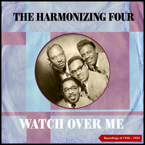 The Harmonizing Four《Watch Over Me》[MP3_LRC]