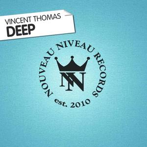 Vincent Thomas《Deep》[MP3_LRC]