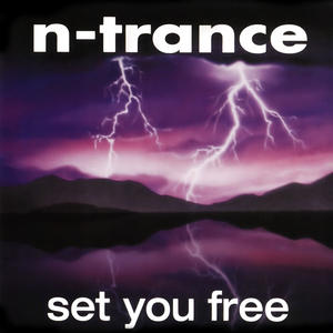 N-Trance《Set You Free(Lost Soul Mix)》[MP3_LRC]