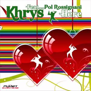 Khrys&Pol Rossignani《Here(Extended Mix)》[MP3_LRC]