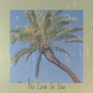 Harmon Boazeman《No Love In You》[MP3_LRC]