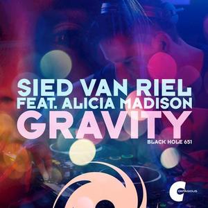 Sied Van Riel&Alicia Madison《Gravity(Sneijder Remix)》[MP3_LRC]