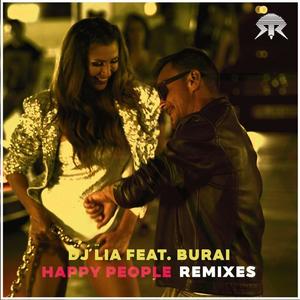 DJ Lia&Burai《Happy People(Bahzack Remix|Explicit)》[MP3_LRC]