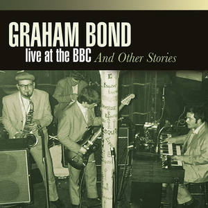 Graham Bond Quartet&Bobby Breen《Spanish Blues(Live on BBC 'Jazz Club' 25/04/63)》[MP3_LRC]