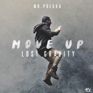Mr. Polska - Move Up(Lost Gravity)