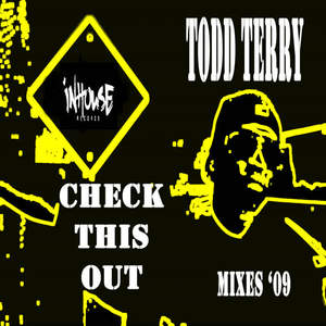 Todd Terry&Hardhouse《Check This Out(Original Mix)》[MP3_LRC]