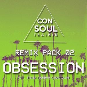 Consoul Trainin&Steven Aderinto&DuoViolins《Obsession(Eldar Stuff Remix)》[MP3_LRC]