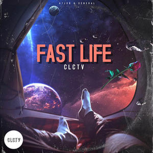 COLLECTIVE&Atlv$&General - Fast Life(feat. atlv$ & General)