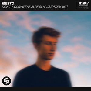 Mesto&Aloe Blacc《Don't Worry(Otsem Radio Edit)》[MP3_LRC]