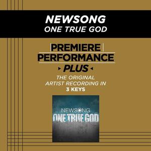 newsong《One True God(Low Key Performance Track Without Background Vocals)(Performance)》[MP3_LRC]