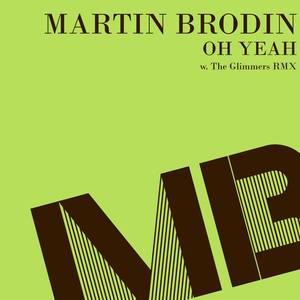 Martin Brodin《Oh Yeah(Radio Edit)》[MP3_LRC]