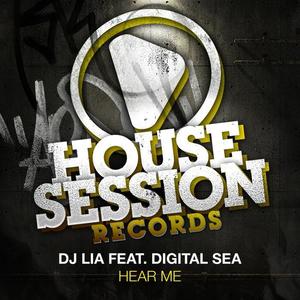 DJ Lia&Digital Sea《Hear Me(Jorge Montia & Coqui Selection Remix II)》[MP3_LRC]