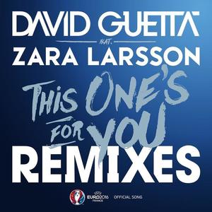 David Guetta&Zara Larsson《This One's for You (feat. Zara Larsson)(GLOWINTHEDARK Remix|Official Song UEFA EURO 2016)》[MP3_LRC]