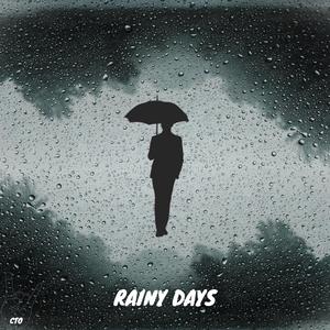 CTO《Rainy Days》[MP3_LRC]