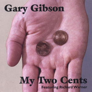 Gary Gibson《My Two Cents》[MP3_LRC]