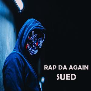 Colombia es guaracha&Sued《Rap da again(feat. Sued)》[MP3_LRC]