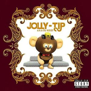 JOLLY-TIP aka DJ KEIZ&NOISEMAKER - チキチキ