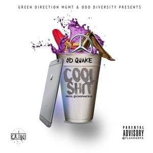 OD Quake - Cool Sh*t