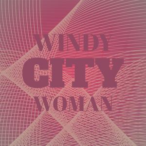 Charity《Windy City Woman》[MP3_LRC]