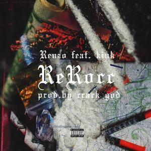 Renzo&KiNK《ReRoCC(Explicit)》[MP3_LRC]