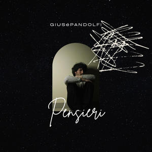 GIUSèPANDOLFI&Thian《Pensieri (feat. Thían)》[MP3_LRC]