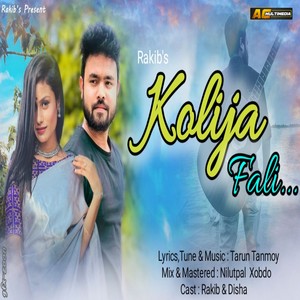 Rakib&Disha《Kolija Fali》[MP3_LRC]