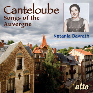 Netania Davrath&orchestra conducted by Pierre de la Roche《La pastoura als camps》[MP3_LRC]