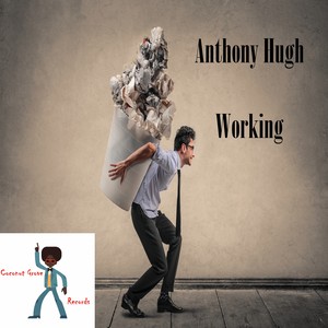 Anthony Hugh《Working》[MP3_LRC]