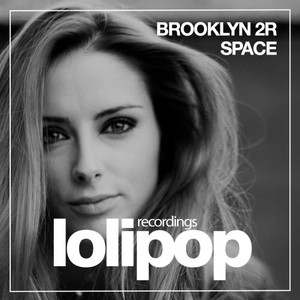 Brooklyn 2r《Space(Original Mix)》[MP3_LRC]