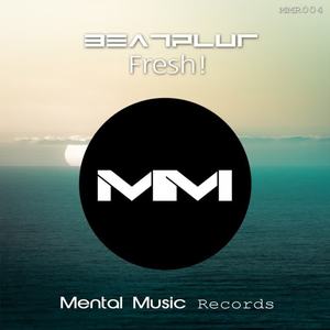 Beat Plur《Fresh!(Original Mix)》[MP3_LRC]