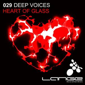 Deep Voices《Heart Of Glass(Oliver Reville Moonking Mix)》[MP3_LRC]