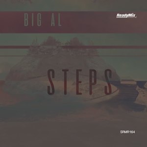 BiG AL《Steps(Original Mix)》[MP3_LRC]