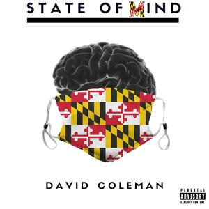 David Coleman《State Of Mind(Explicit)》[MP3_LRC]