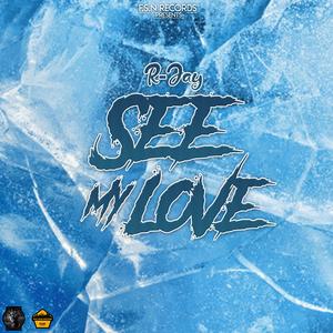 R-Jay《See My Love》[MP3_LRC]