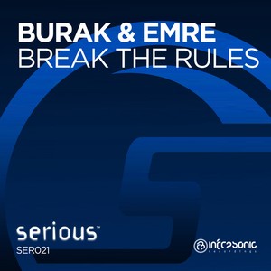 Burak & Emre《Break The Rules(Original Mix)》[MP3_LRC]